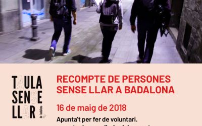 La Taula Sense Llar de Badalona demana voluntaris per al recompte del 16 de maig